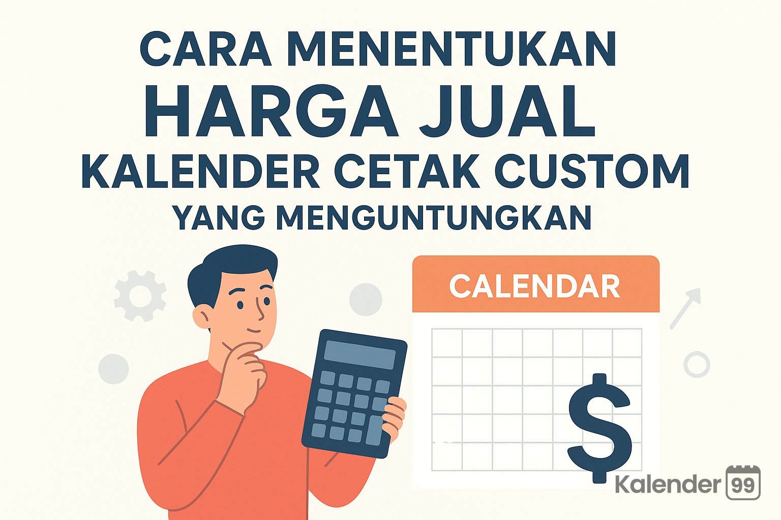 cara-menentukan-harga-jual-kalender-cetak-custom-yang-menguntungkan-1791031703.jpg